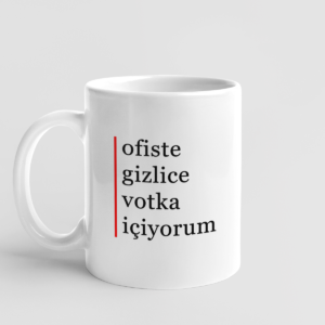 Kupa - ofiste gizlice votka içiyorum